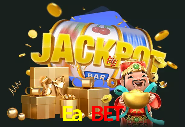Ea Bet bet